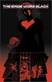The Bride Wore Black