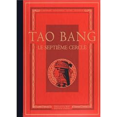 Tao bang : le septi�me cercle
