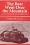 The Bear Went Over the Mountain:  Soviet Combat Tactics in Afghanistan