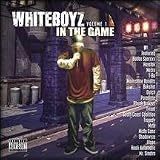 Search : Whiteboyz in the Game, Vol. 1