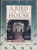 A bird in the house: The story of Wing Haven Garden