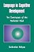 Language in Cognitive Development: The Emergence of the Mediated Mind