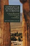 Conflict and Community in Corinth: A Socio-Rhetorical Commentary on 1 and 2 Corinthians
