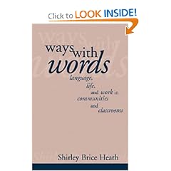 Ways with Words: Language, Life and Work in Communities and Classrooms (Cambridge Paperback Library)