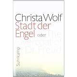 Stadt der Engel oder The Overcoat of Dr. Freudvon "Christa Wolf"
