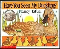 Have You Seen My Duckling?