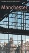 Manchester (Pevsner Architectural Guides: City Guides)