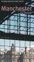 Manchester: Pevsner City Guide (Pevsner Architectural Guides)