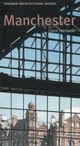 Manchester (Pevsner Architectural Guides: City Guides)