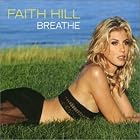 Click here to buy Breathe by  Faith Hill .