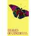 Healed of Cancer