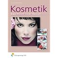 Kosmetik. Das Buch zum Beruf. (Lehr-/Fachbuch) (Lernmaterialien)