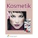 Kosmetik. Das Buch zum Beruf. (Lehr-/Fachbuch) (Lernmaterialien)