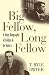 Book Big Fellow, Long Fellow: A Joint Biography of Collins and De Valera