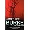 Every Dave Robicheaux novel by James Lee Burke : IN ORDER