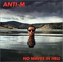 No Waves In Hell