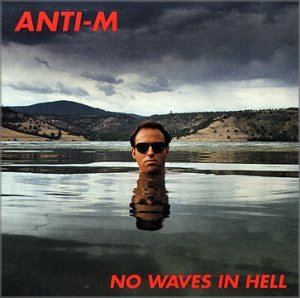 No Waves In Hell