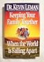 Keeping Your Family Together When the World Is Falling Apart