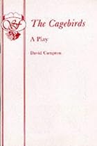 The Cagebirds - A Play