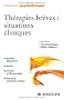 Th�rapies br�ves : situations cliniques