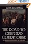The Road to Guilford Courthouse: The American Revolution in the Carolinas