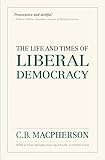 The life and times of liberal democracy