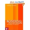 Bonding Psychotherapie: Grundlagen und Methoden