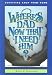 Where's Dad Now That I Need Him? by Kent P. Frandsen