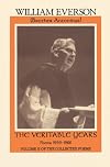 The Collected Poems of William Everson: The Veritable Years, 1949-1966 (Collected Poems, Vol 2)