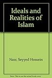 Ideals and realities of Islam