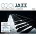Cool Jazz: 100 Cool Jazz Classics