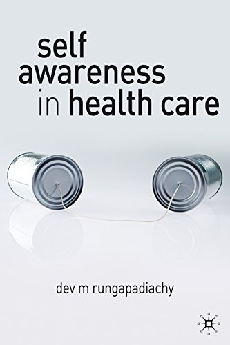 Self-Awareness in Health Care: Engaging in Helping Relationships
