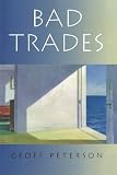BAD TRADES