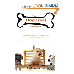 The Dog Treat Cookbook