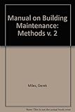 A manual on building maintenance