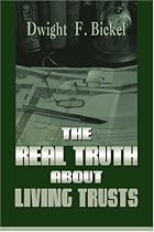 The Real Truth about Living Trusts