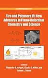 Fire and Polymers VI : new advances in flame retardant chemistry and science