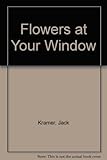 Flowers at your window