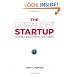 The Ultralight Startup: Launching a Business Without Clout or Capital