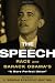 The Speech: Race and Barack Obama's "A More Perfect Union" The Speech: Race and Barack Obama's "A More Perfect Union"