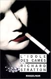 Idole des cames (l') par Stratton/Marignac Idole des cames (l') par Stratton/Marignac