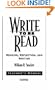 Write to be Read Teacher's manual: Reading, Reflection, and Writing