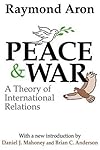 Peace and War: A Theory of International Relations