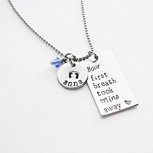 Adored Hand Stamped Personalized New Mom -Your First Breath took Mine away - Birthstone Pendant Necklace - Custom Name Jewelry