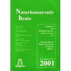 Naturkonservativ heute Jahrbuch der Herbert-Gruhl-Gesellschaft e.V. 2001.