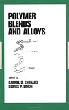 Polymer Blends and Alloys (Plastics Engineering)