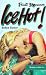 Ice Hot! (Point Romance)