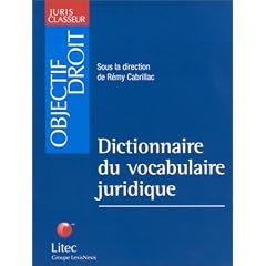 Dictionnaire du vocabulaire juridique (ancienne �dition)