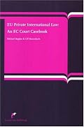 EU Private International Law: An Ec Court Casebook