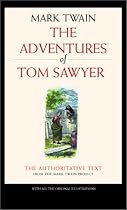 The Adventures of Tom Sawyer (Mark Twain Library)